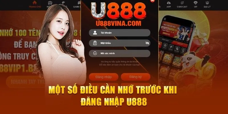 Hiểu rõ điều kiện khi thực hiện đăng nhập U888