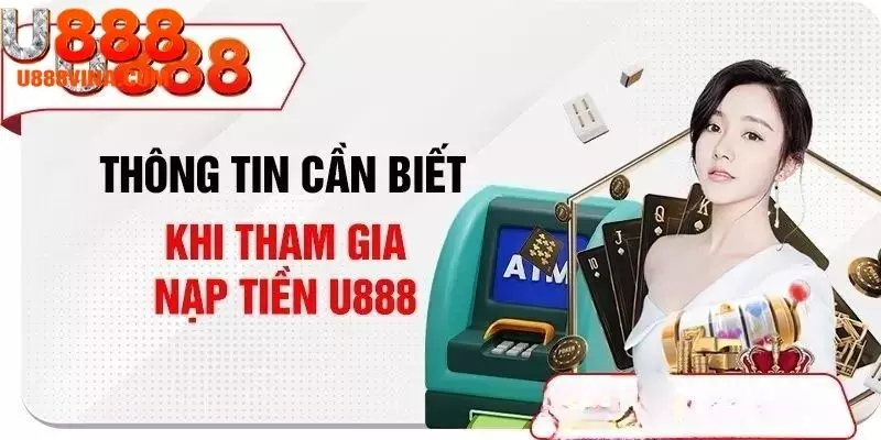 Chương trình khuyến mãi khi bạn nạp tiền U888 thành công