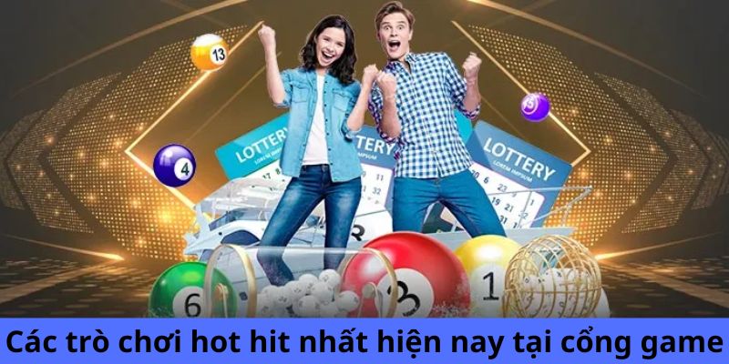 Các sản phẩm lôi cuốn nhất hiện tại ở cổng game